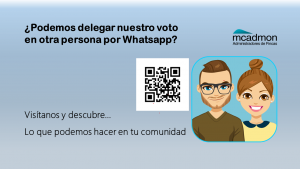 Se puede votar con una representación vía Whatsapp, Correo Electrónico, SMS u otro Medio Electrónico