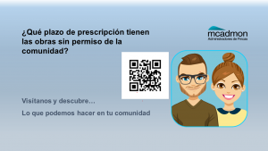 La Caducidad de las Obras Ilegales en Comunidades de Propietarios: Una Guía Esencial Mi vecino ha hecho una obra sin autorización de la comunidad, ¿Cuándo prescriben las obras ilegales?.