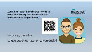 ¿Cuánto tiempo es obligatorio conservar las cuentas, facturas y documentos de una comunidad de propietarios?.